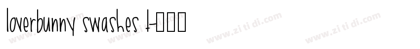 loverbunny swashes t字体转换